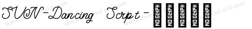 SVN-Dancing Script字体转换